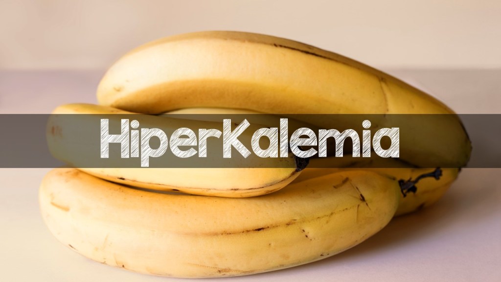 HiperKalemia / Hiperpotassemia